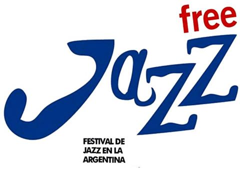 FREE JAZZ FESTIVAL EN ARGENTINA